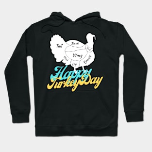 Happy Turkey Day Hoodie